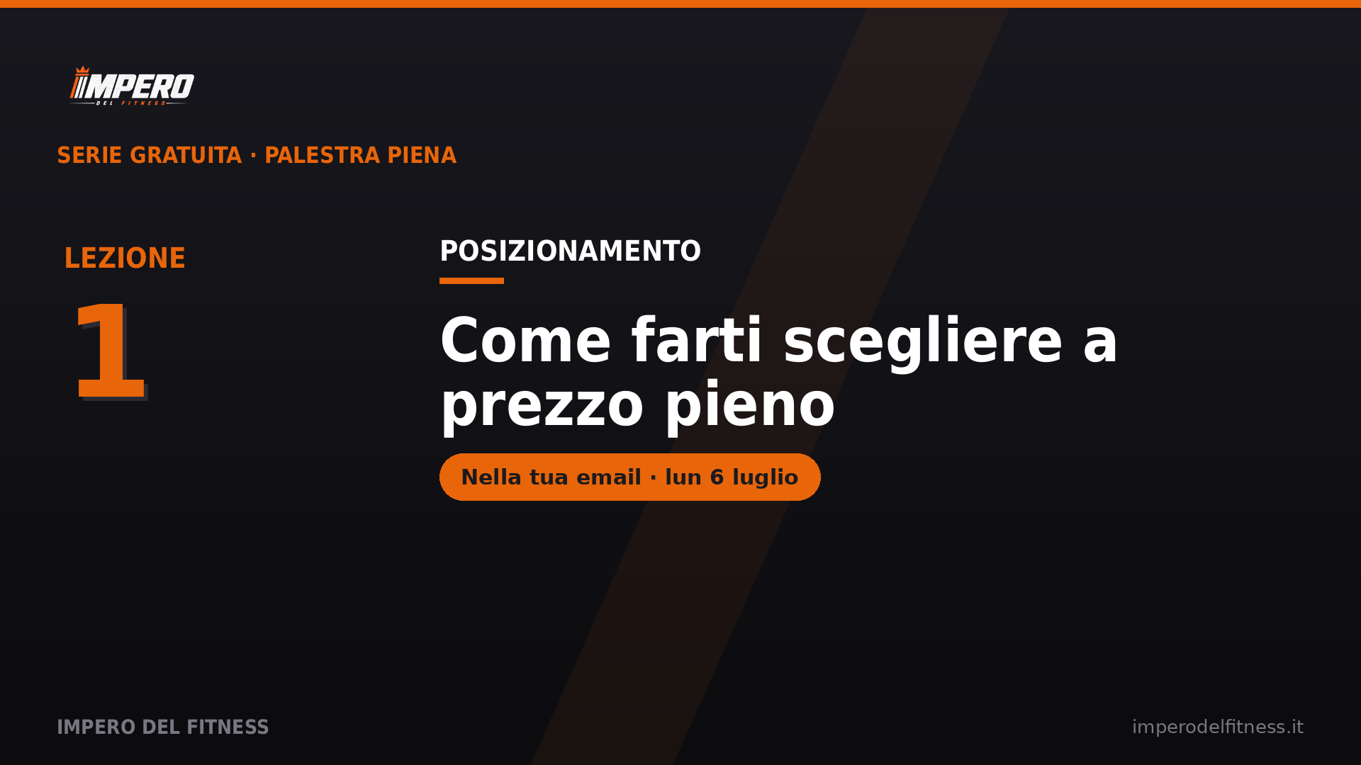Lezione 1 — Posizionamento
